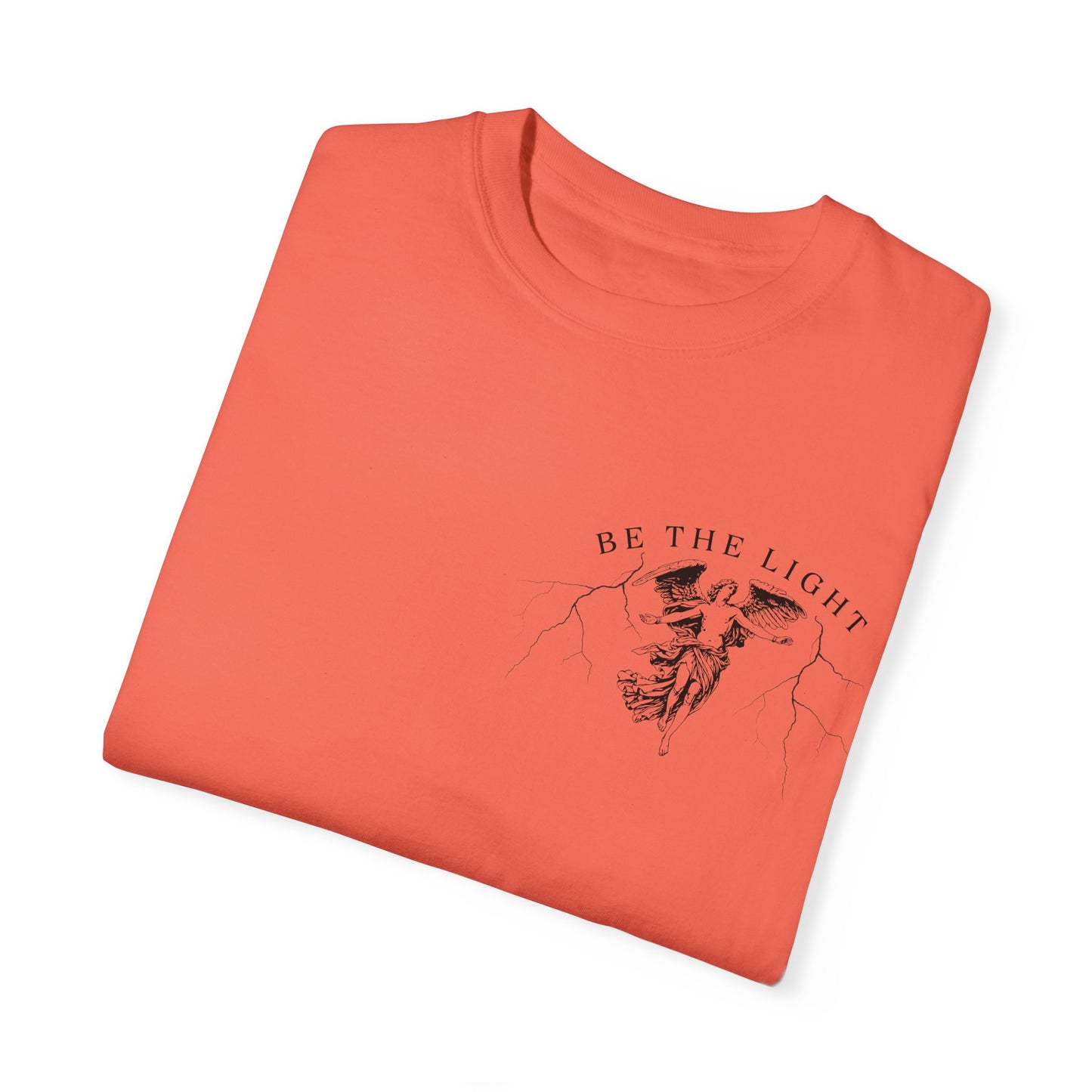 Unisex Garment-Dyed T-Shirt - 'Be the Light' Inspirational Tee