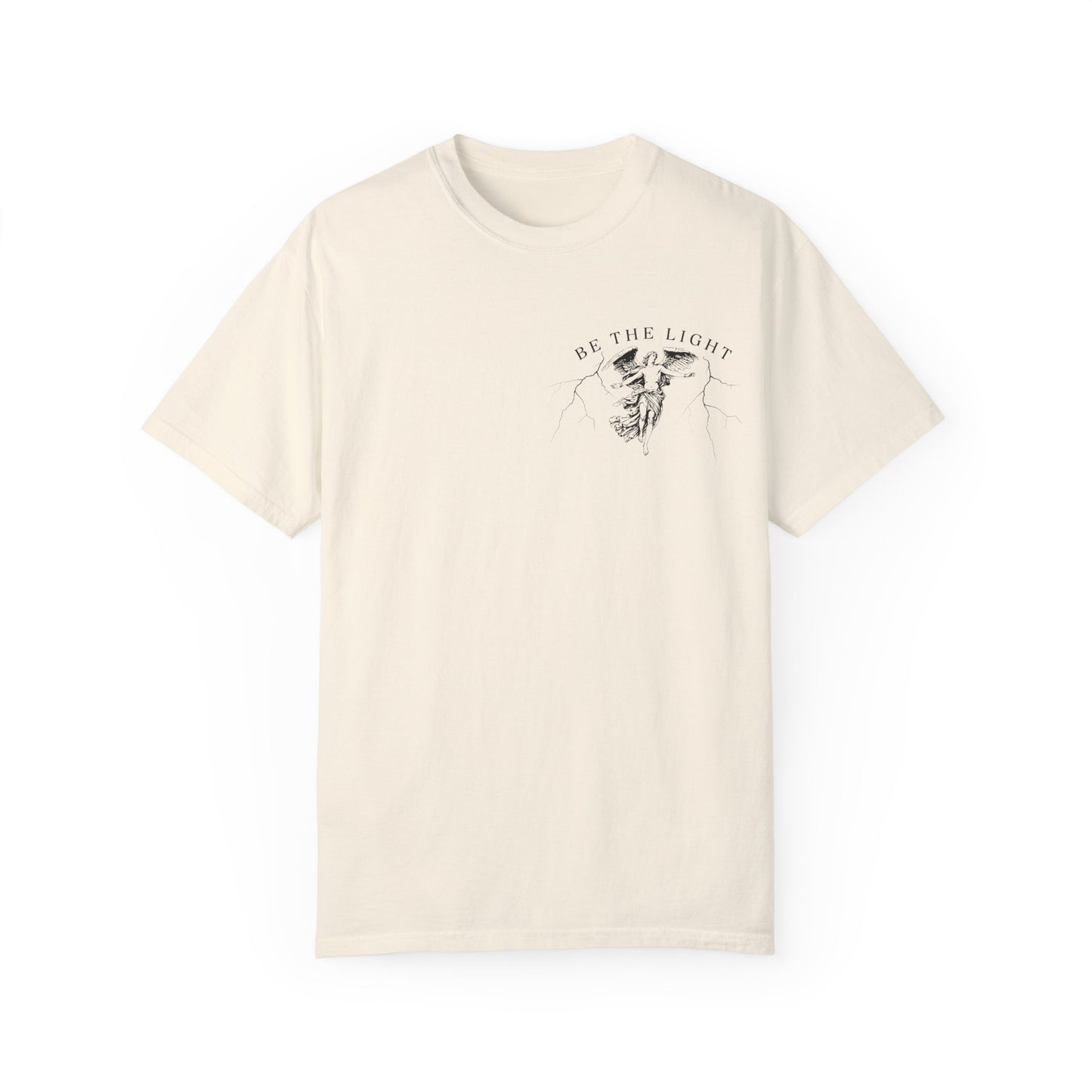 Unisex Garment-Dyed T-Shirt - 'Be the Light' Inspirational Tee