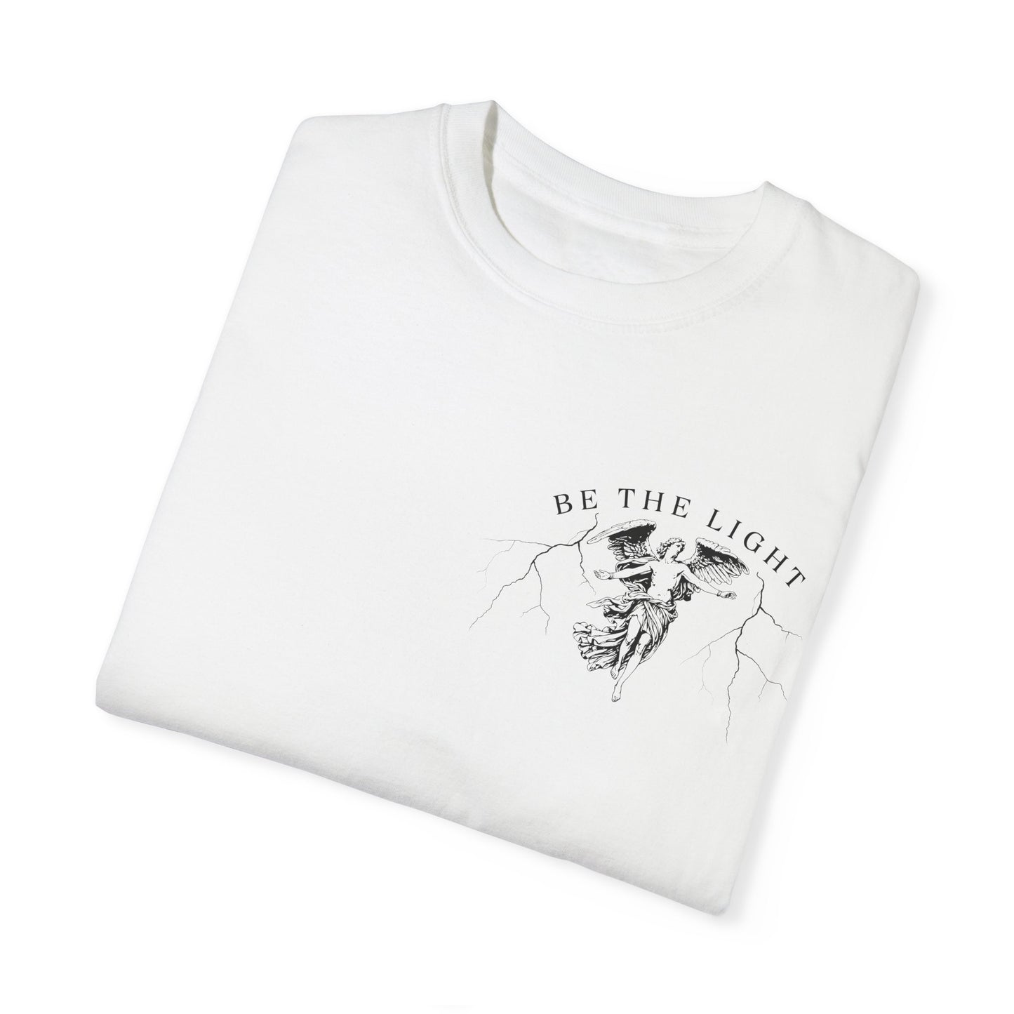 Unisex Garment-Dyed T-Shirt - 'Be the Light' Inspirational Tee